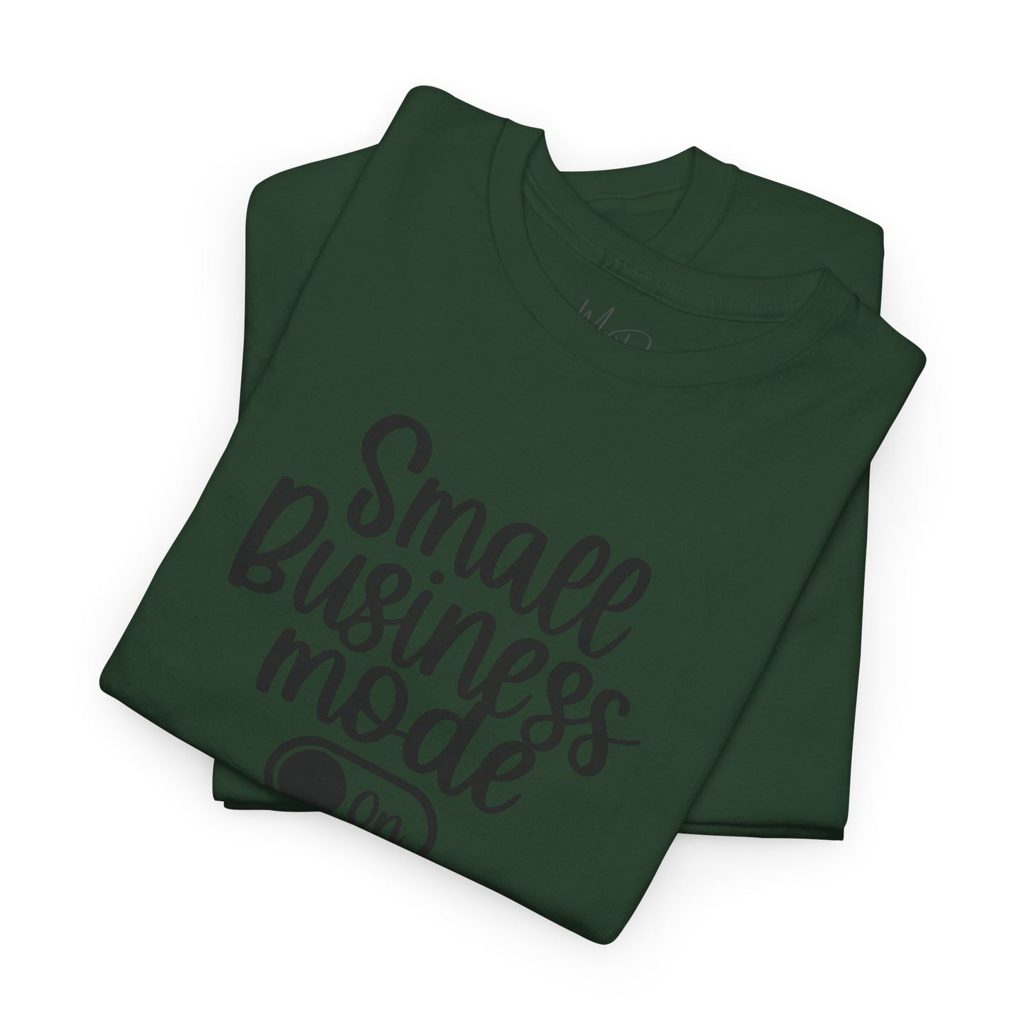 Small Business Mode | T-Shirt
