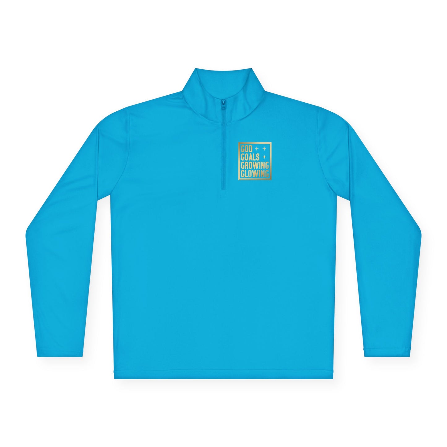 God Goals Growing Glowing | Quarter Zip Pullover| 2-Sided Print
