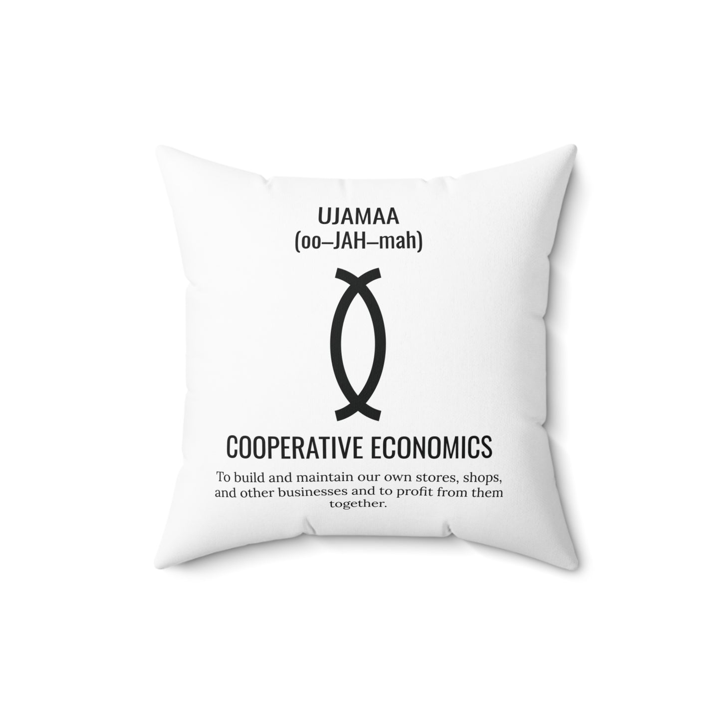 Ujamaa (Day 4) |Cooperative Economics | Square Pillow |White|