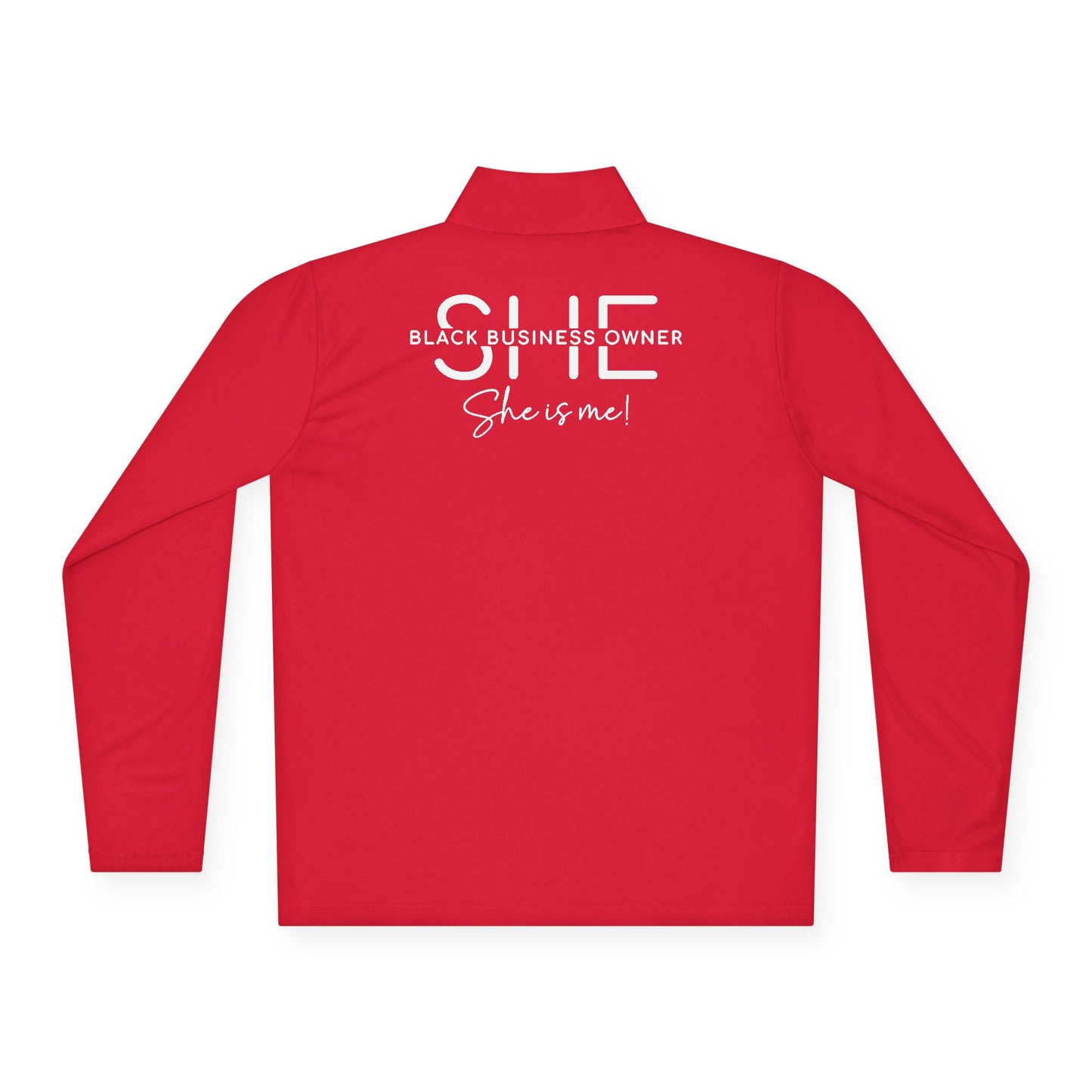 SHE IS ME | Quarter Zip Pullover | 1-Sided Print | White Font