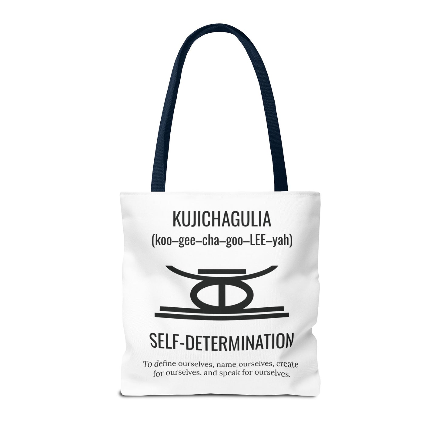 Kujichagulia (Day 2) | Self Determination | Tote Bag | White