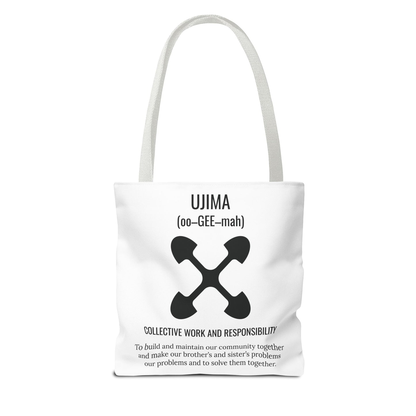 Ujima (Day 3) |Collective Work & Responsibility| Tote Bag | White