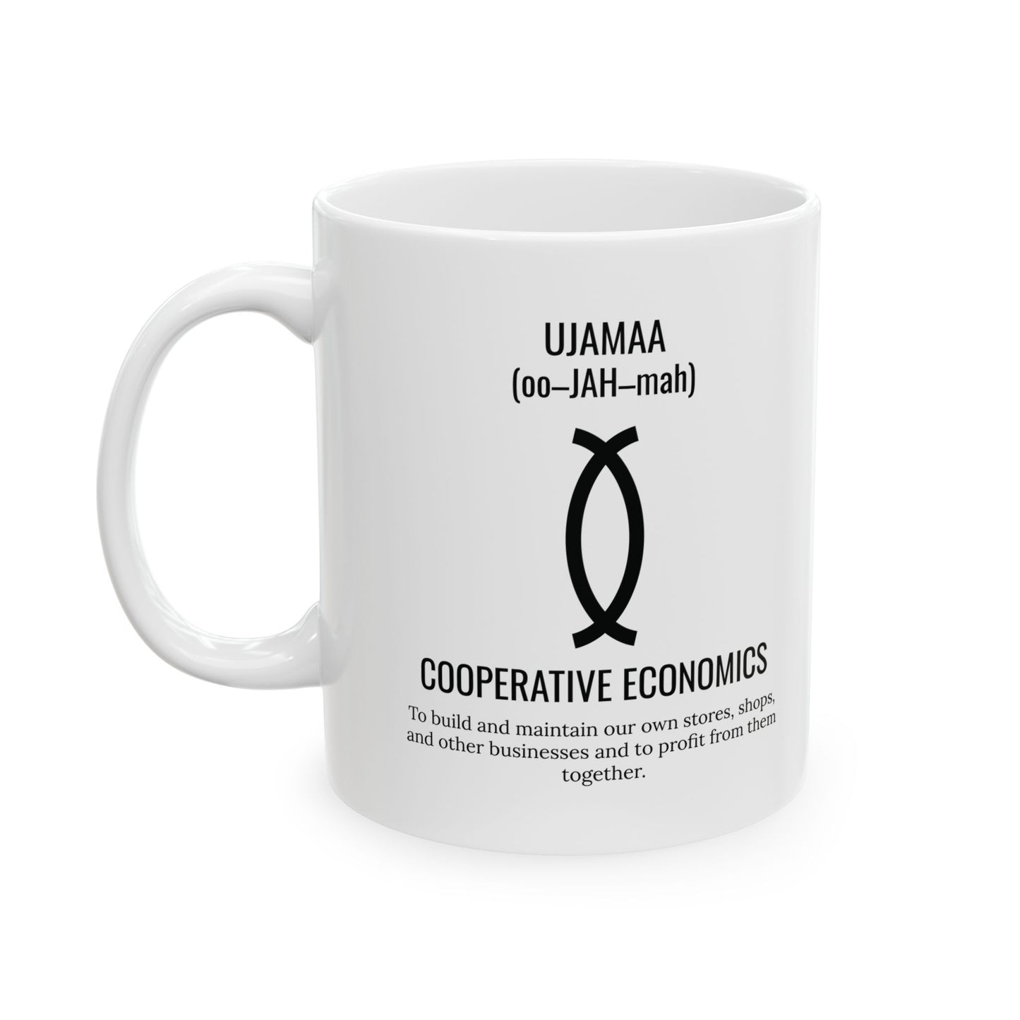 Ujamaa (Day 4) |Cooperative Economics | 11oz Mug| White |