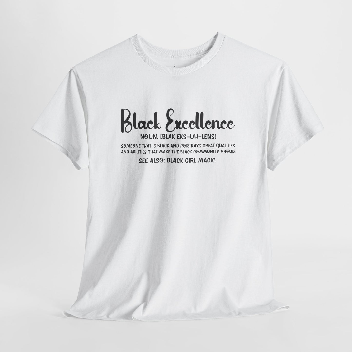 Black Excellence For Me | Black Font | T-Shirt