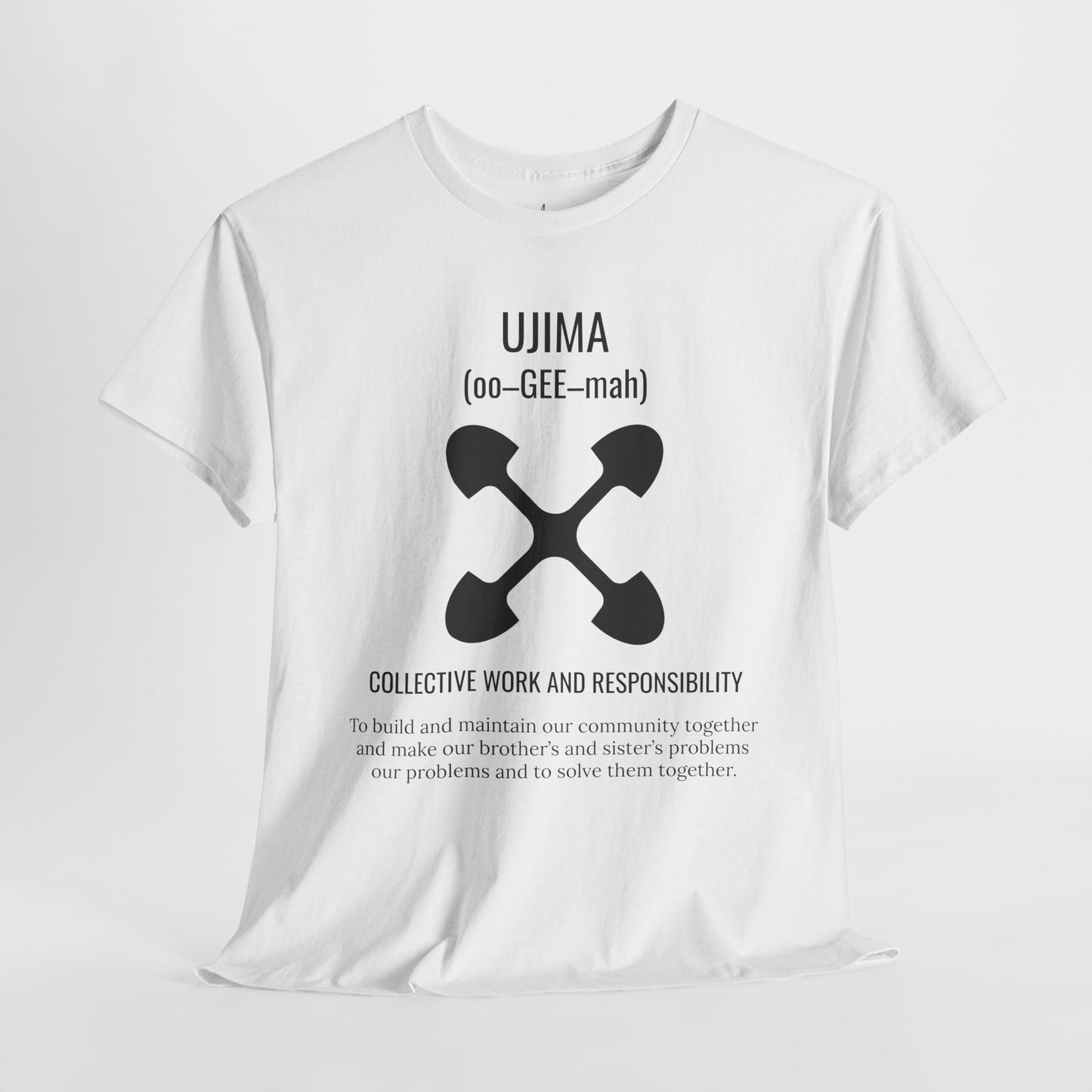 Ujima (Day 3) | Collective Work & Responsibility | T-Shirt
