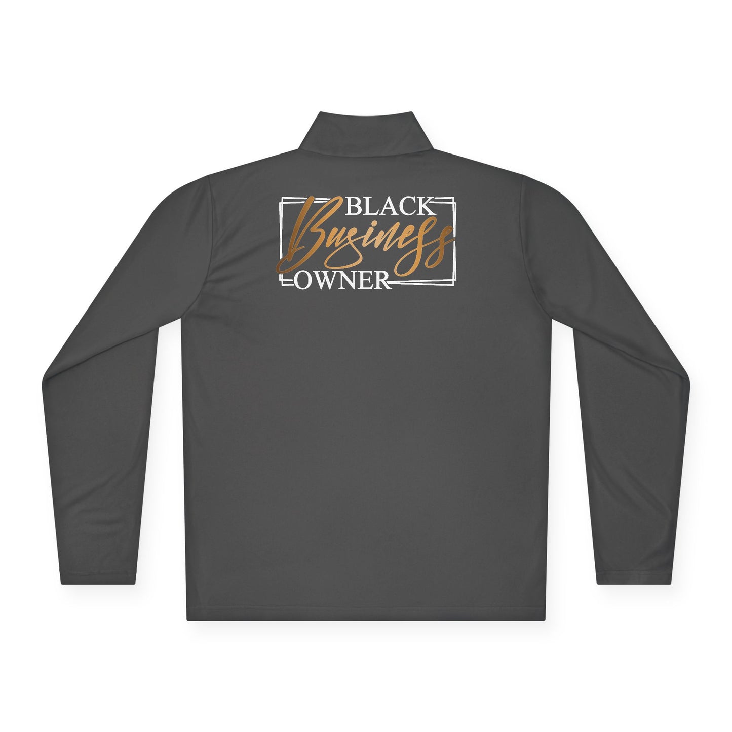 Black Business Owner |Quarter Zip Pullover| 1-Sided Print