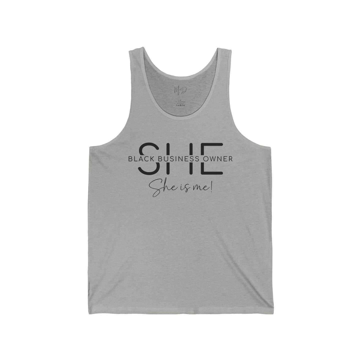 SHE IS ME | Tank Top |Black Font
