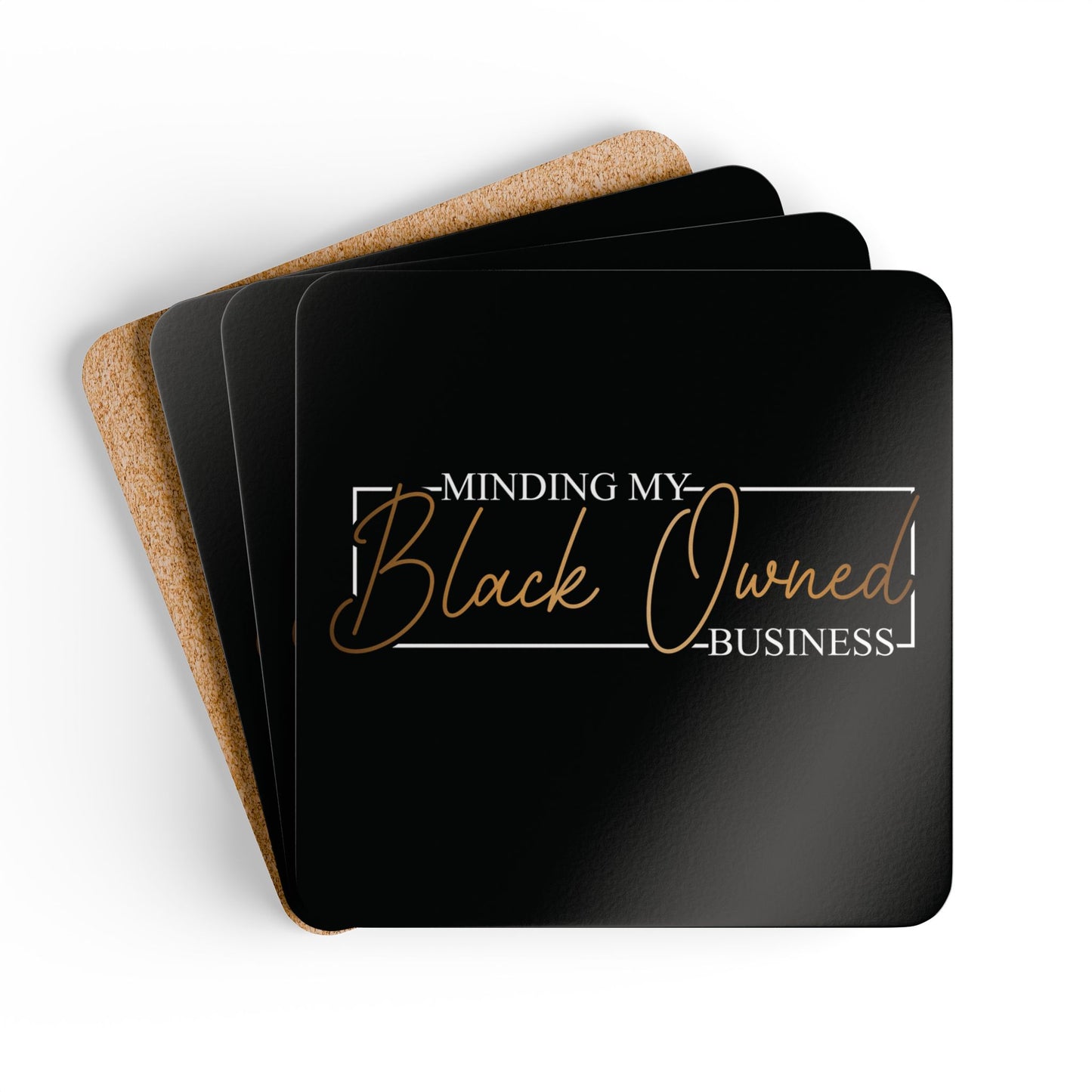 Minding My Black Owned Business | 4- Piece Corkwood Coaster Set| Black | Version 2