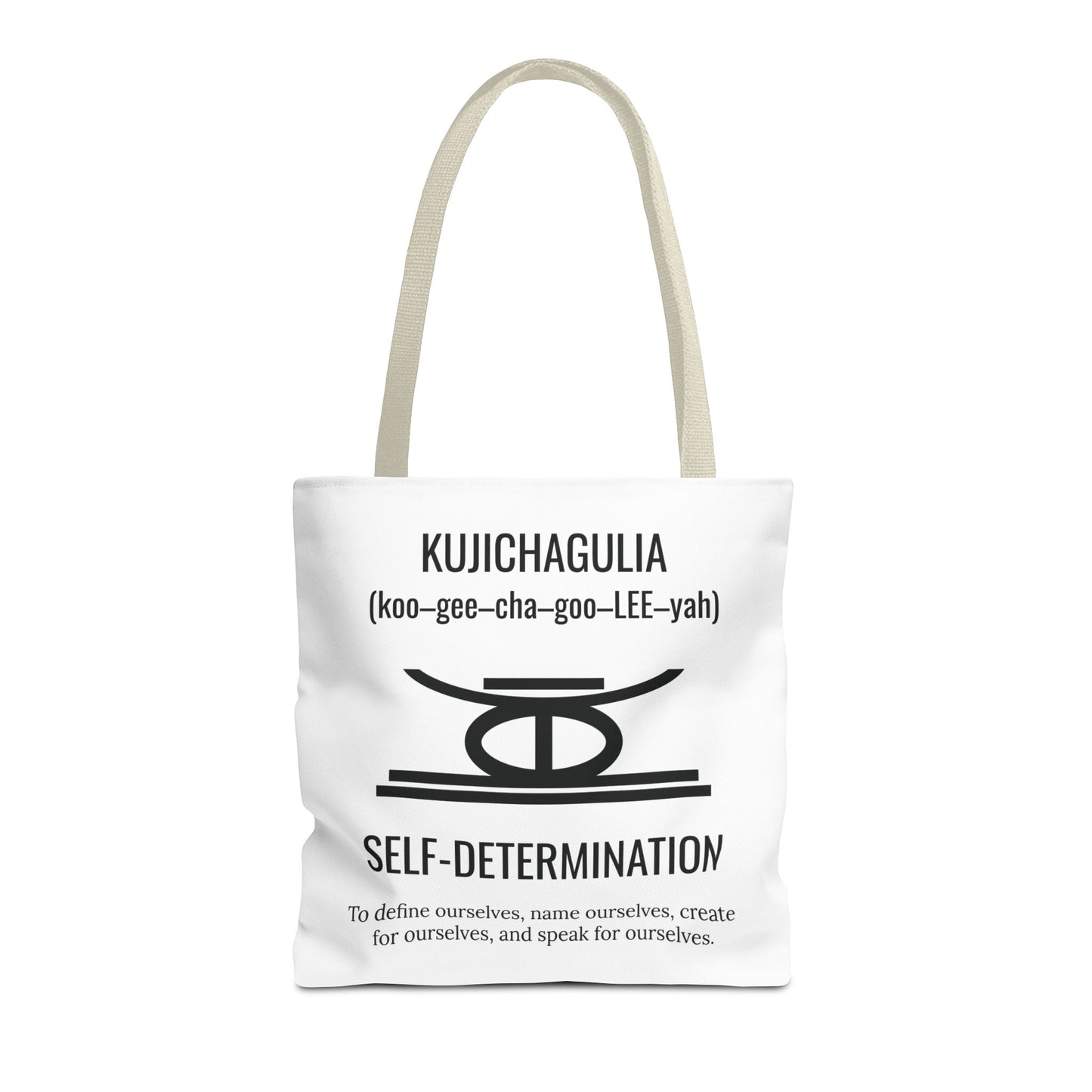 Kujichagulia (Day 2) | Self Determination | Tote Bag | White
