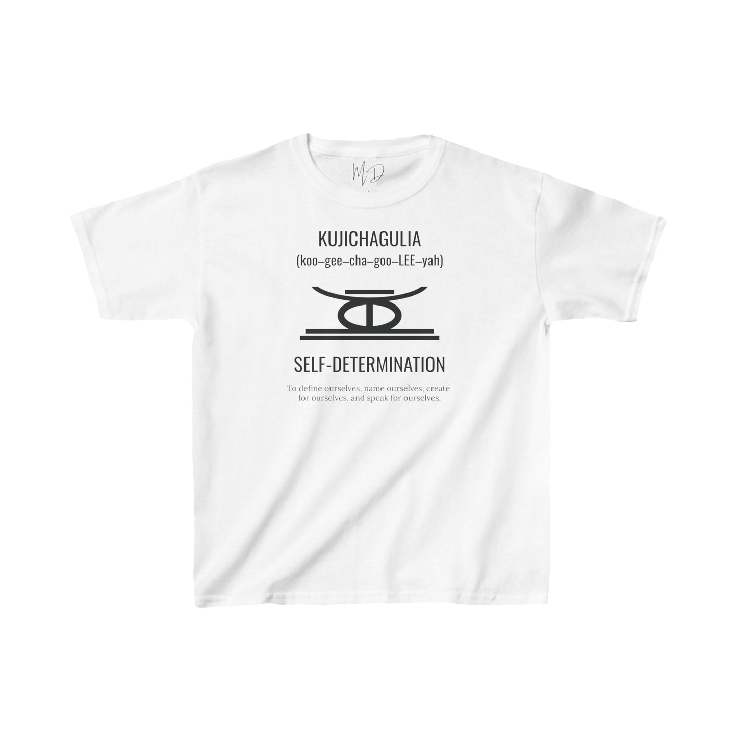 Kujichagulia (Day 2) | Self Determination | Kid’s T-Shirt