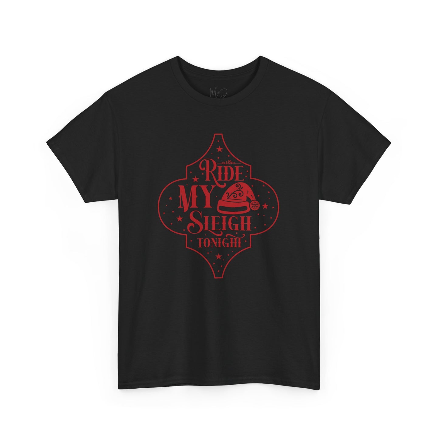 Ride My Sleigh Tonight | T-Shirt | Red Print