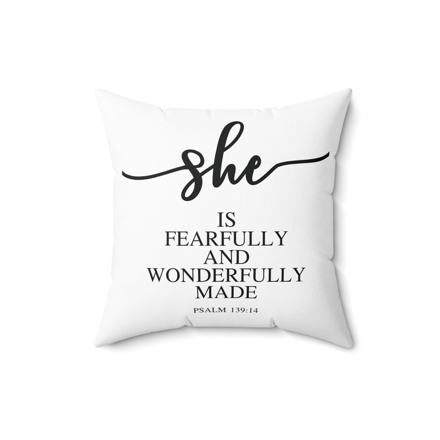 She Is (Version 2) | Square Pillow |Psalms 139.14|White|
