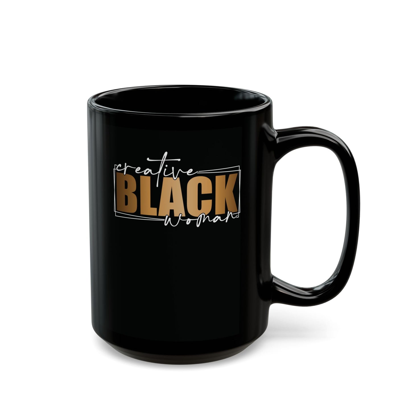Creative Black Women | 11oz or 15 oz Mug| Black