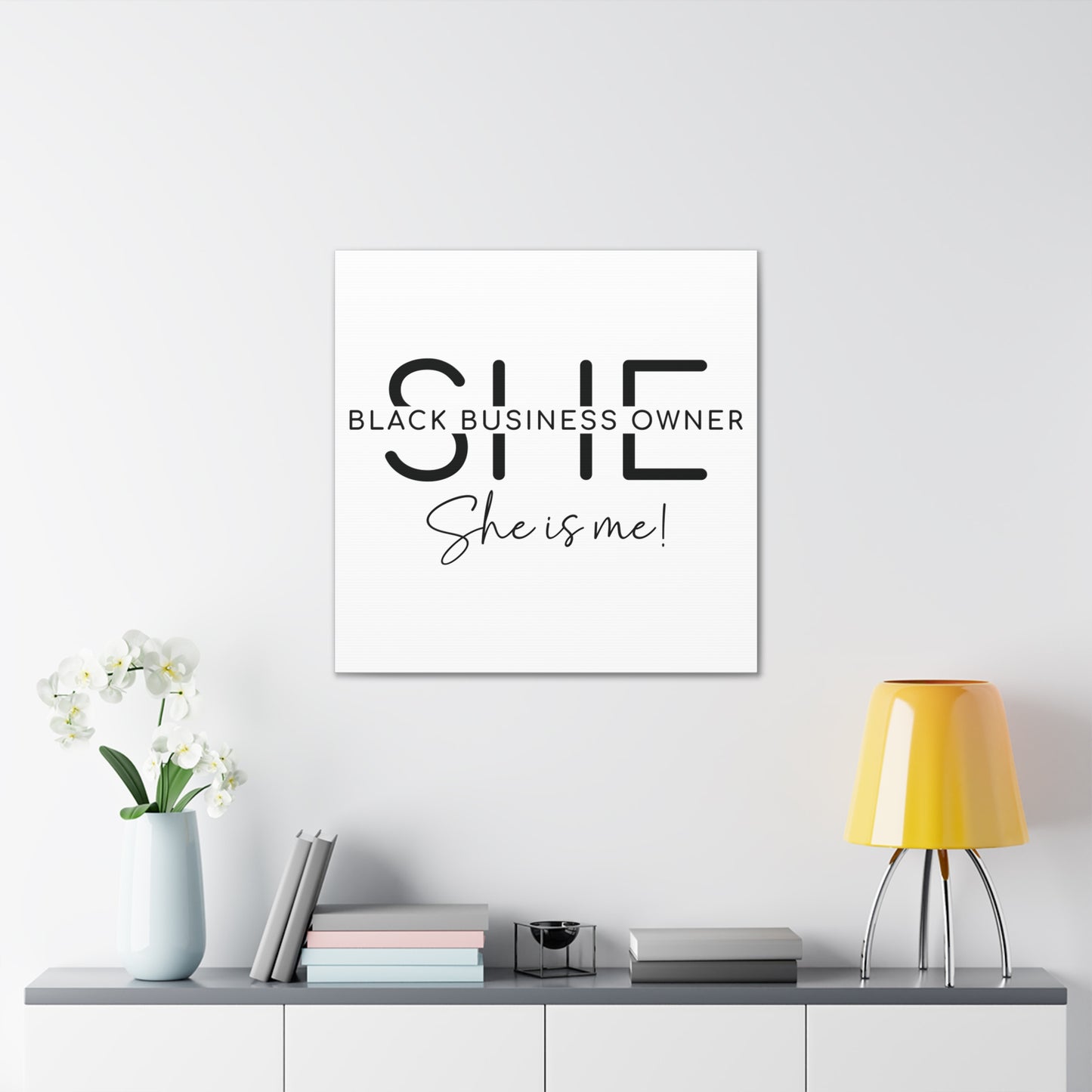SHE IS ME | Canvas Gallery Wrap | White Background | Black Font