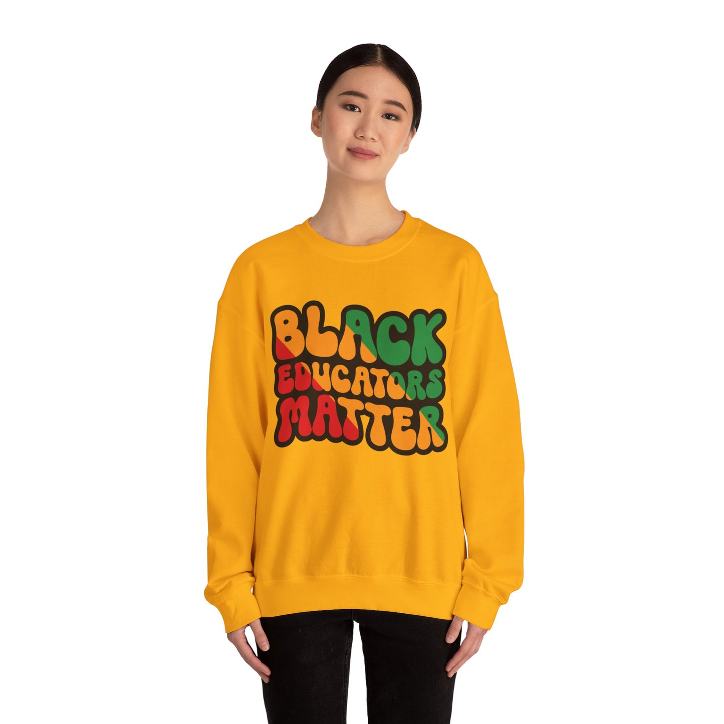 Black Educators Matter Sweatshirt (Version 3)