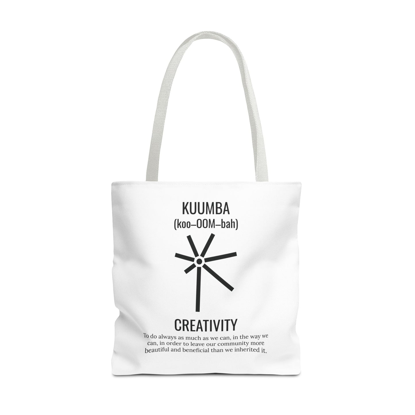Kuumba (Day 6) | Creativity | Tote Bag | White