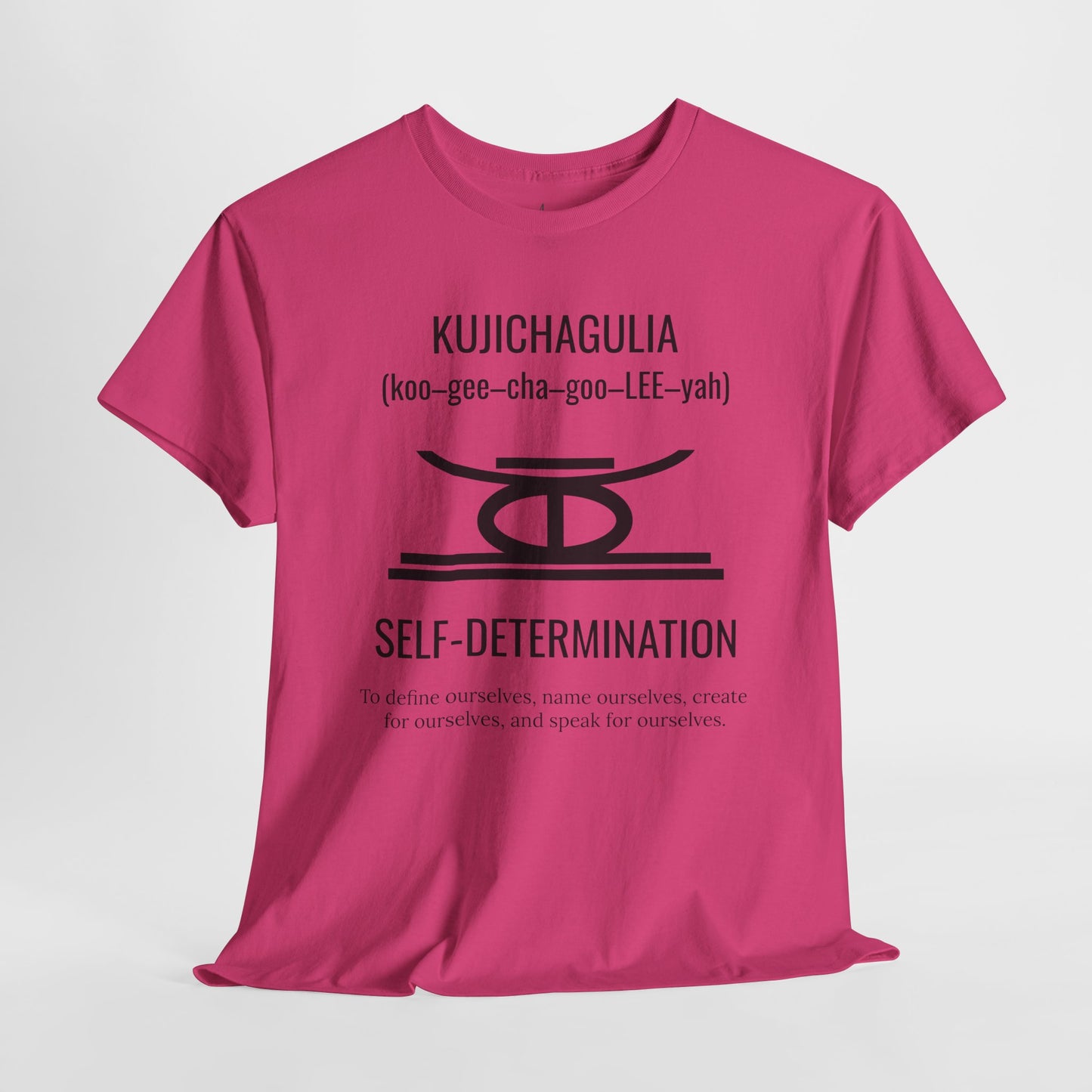 Kujichagulia (Day 2) | Self Determination | T-Shirt