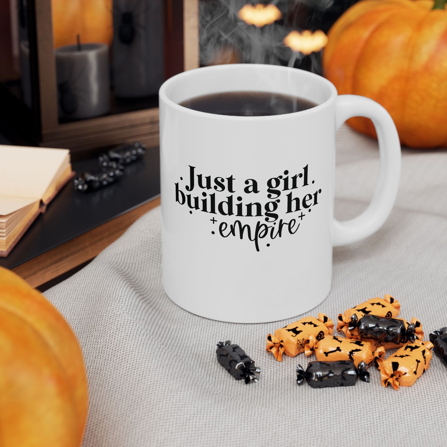 Just A Girl Building Her Empire | 11oz or 15 oz Mug| White