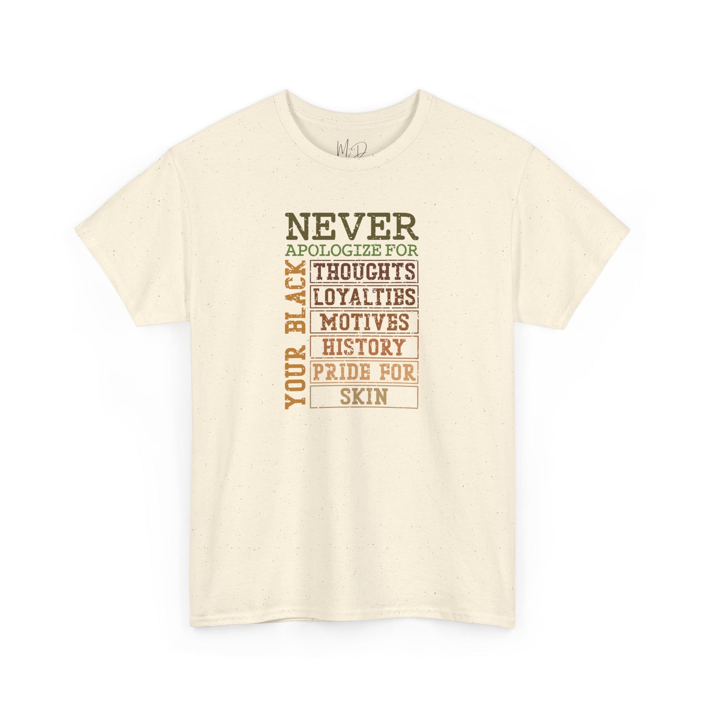 Never Apologize | T-Shirt (Version 3)