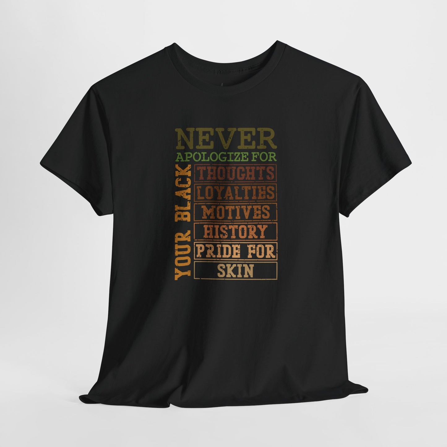 Never Apologize | T-Shirt (Version 3)