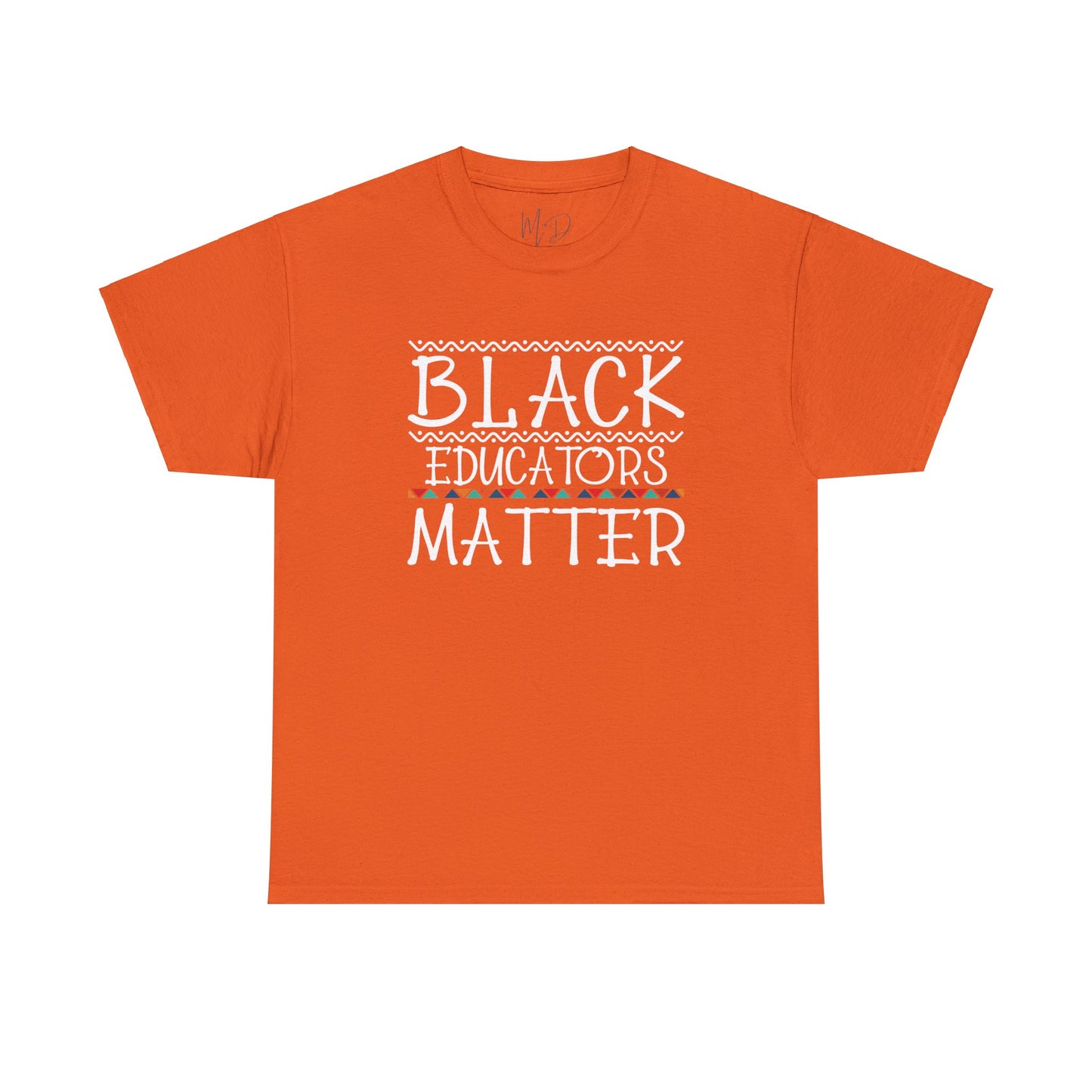Black Educators Matter T-Shirt (Version 2)