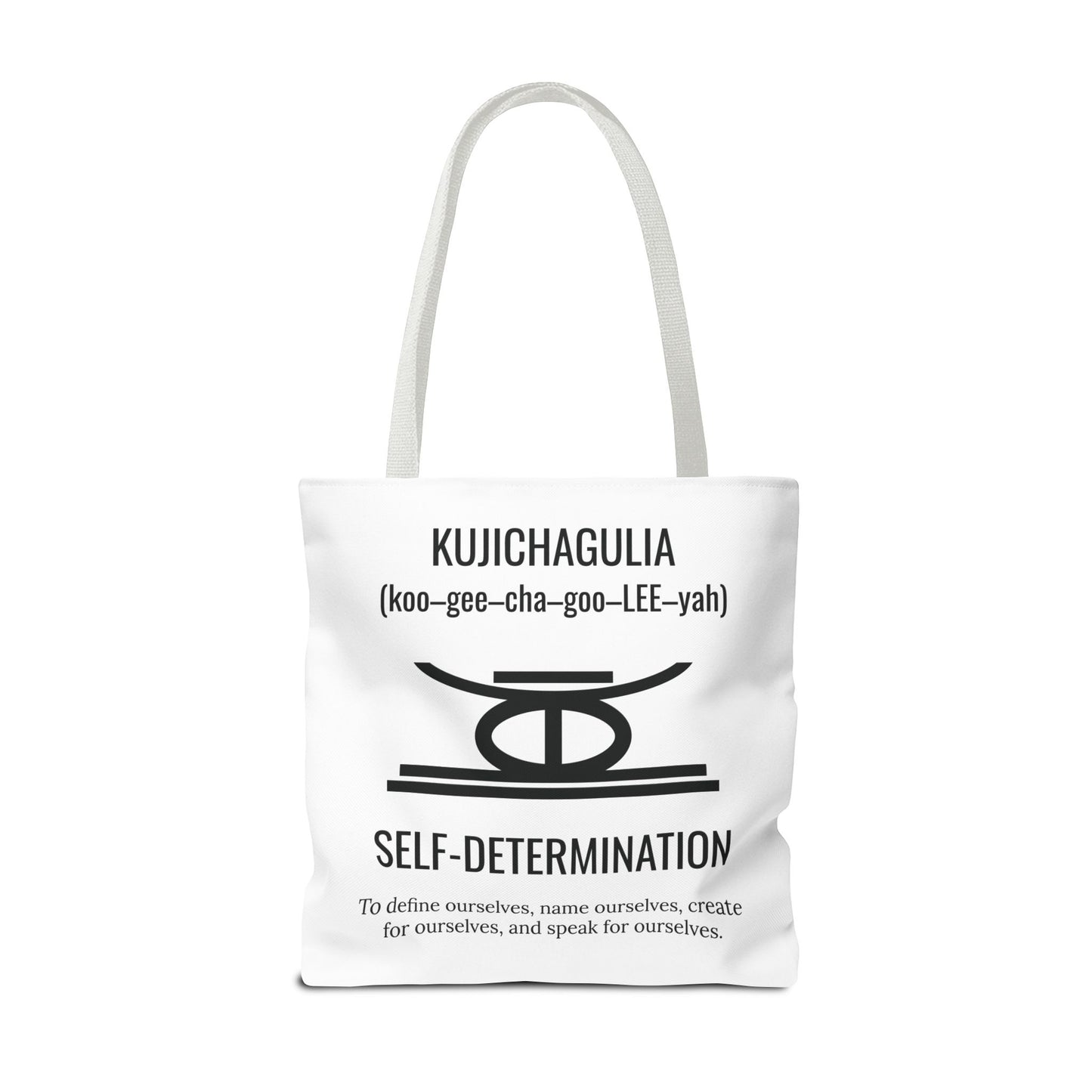 Kujichagulia (Day 2) | Self Determination | Tote Bag | White