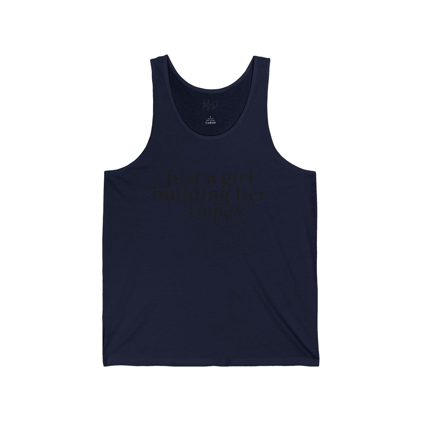 Just A Girl Building Her Empire| Tank Top