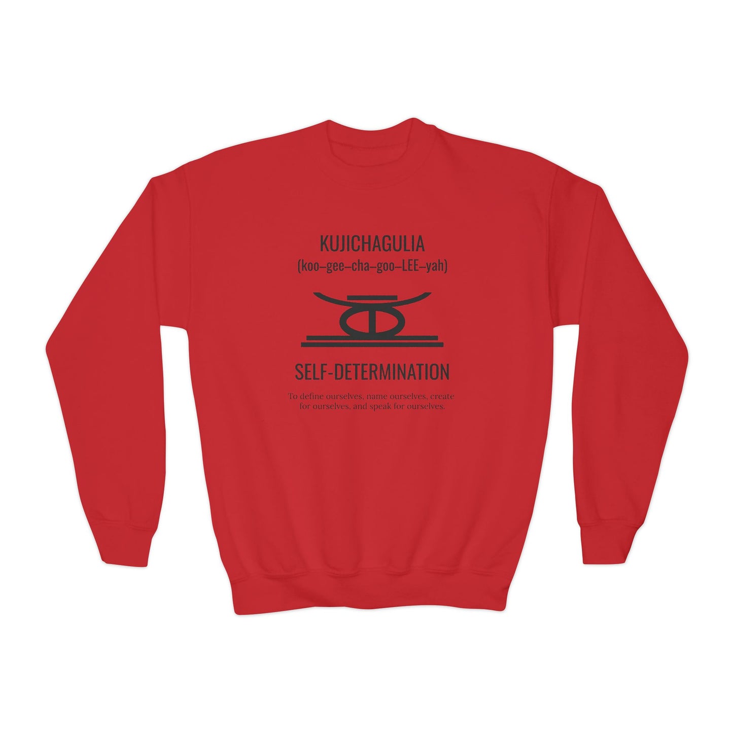 Kujichagulia (Day 2) | Self Determination | Youth Crewneck Sweatshirt