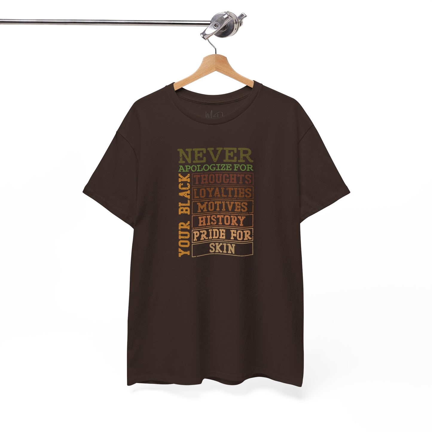 Never Apologize | T-Shirt (Version 3)