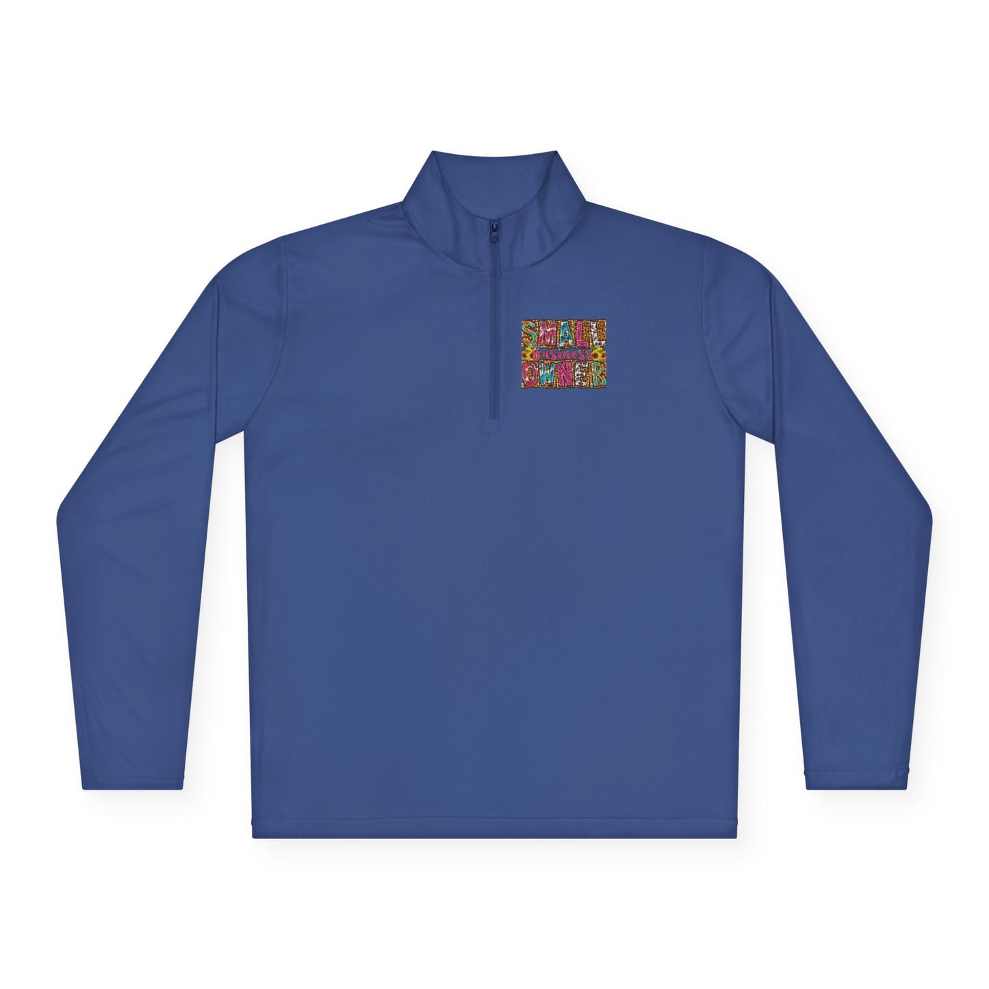 Small Business Owner | Quarter Zip Pullover| Version 2| 2-Sided Print