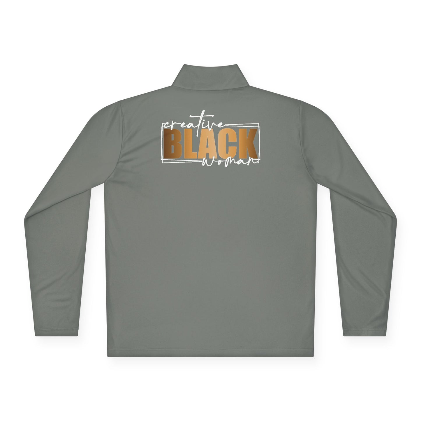 Creative Black Women | Quarter Zip Pullover| 1-Sided Print