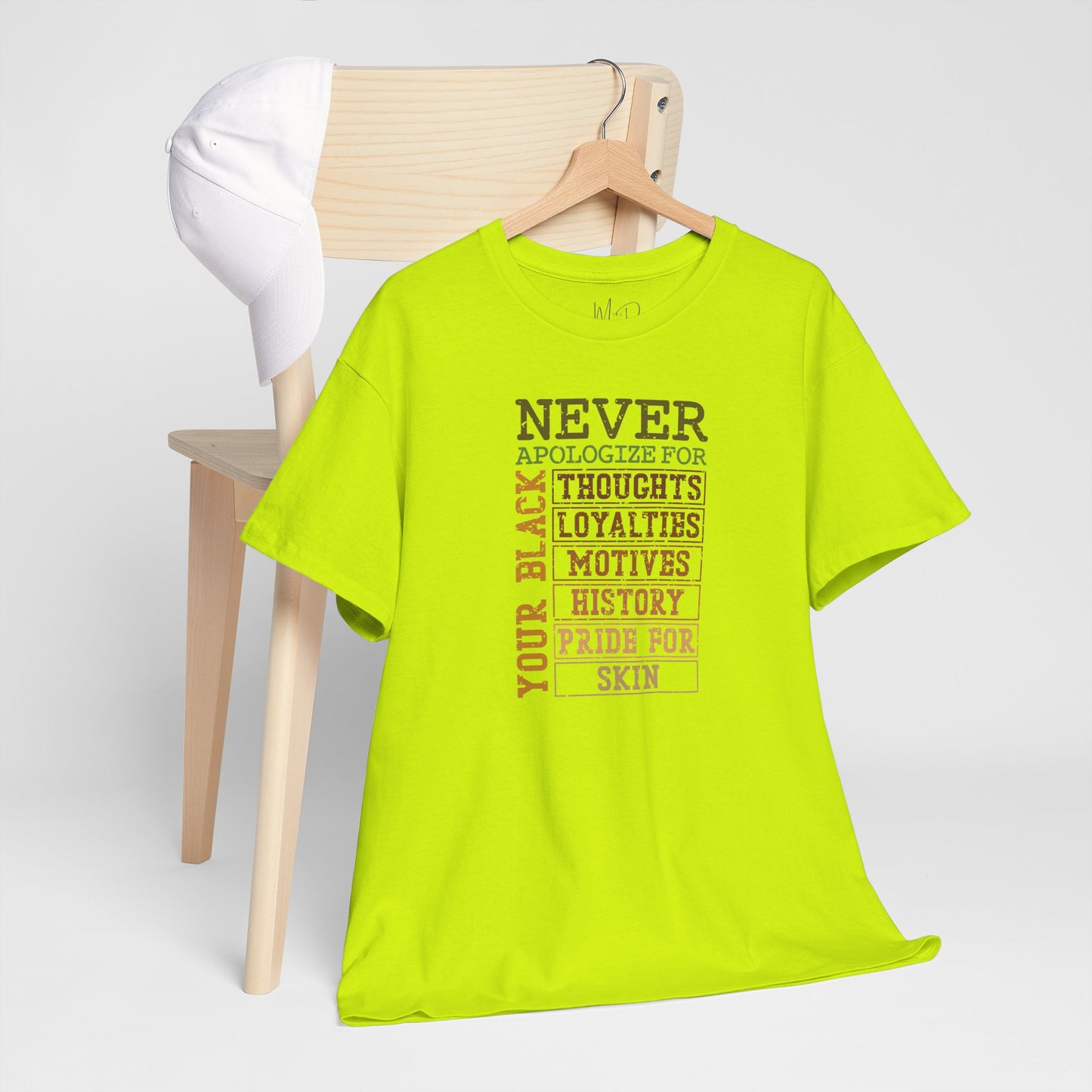 Never Apologize | T-Shirt (Version 3)