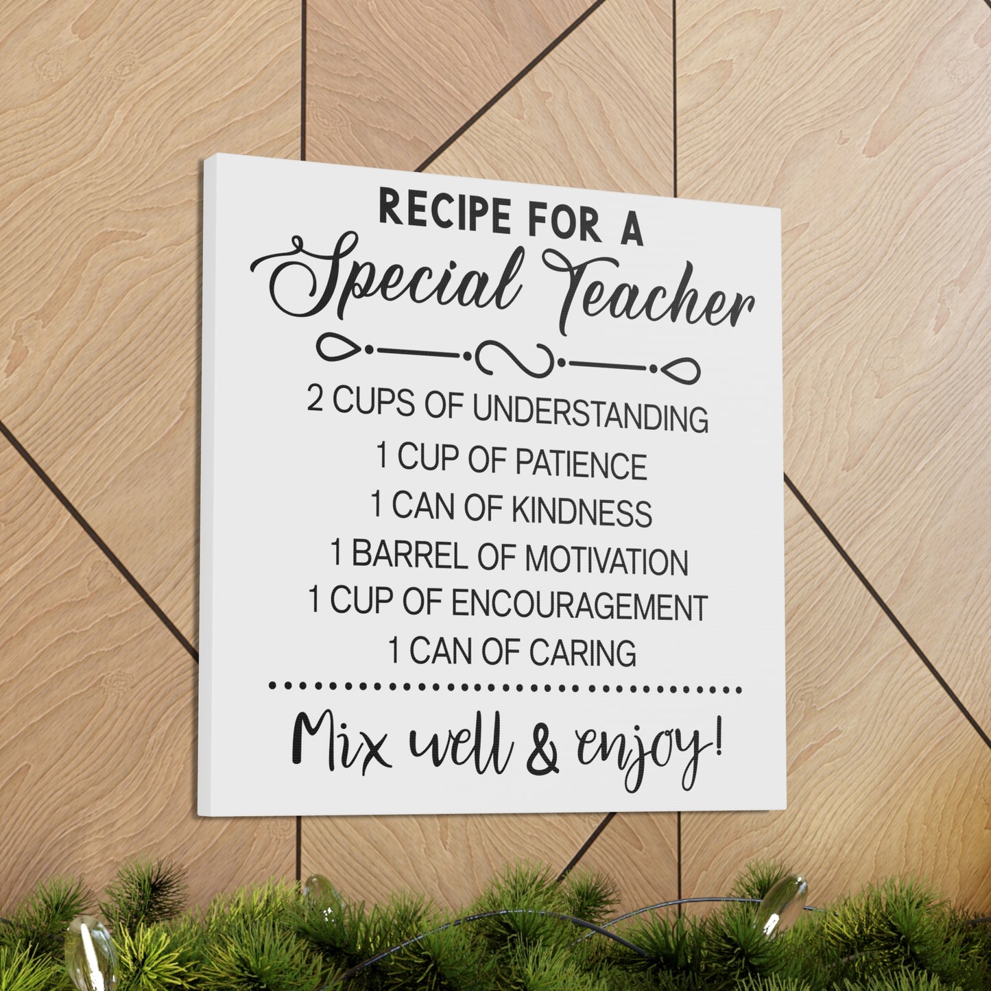 Special Teacher Recipe | Canvas Gallery Wrap | White Background