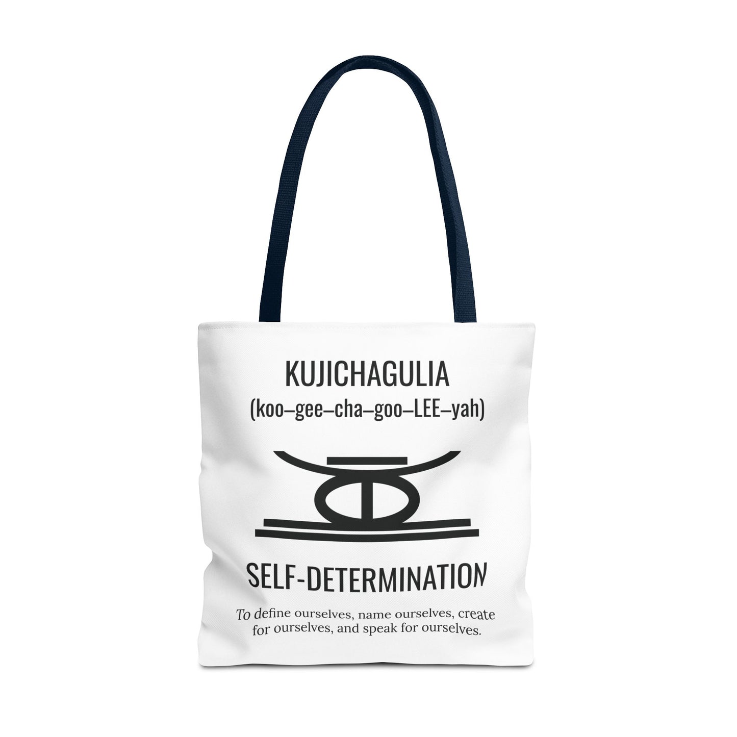 Kujichagulia (Day 2) | Self Determination | Tote Bag | White
