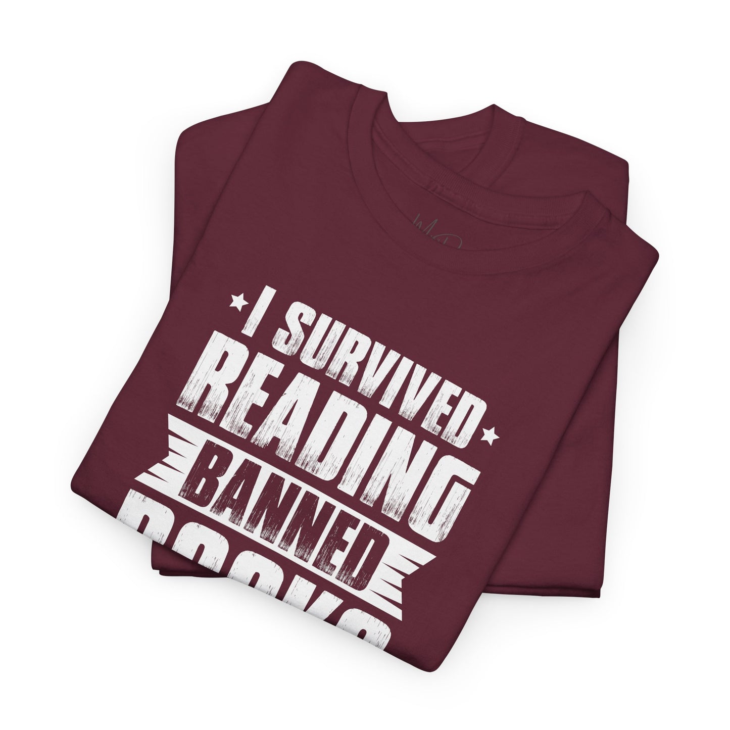 I Survived Reading Banned Books |T-Shirt|White