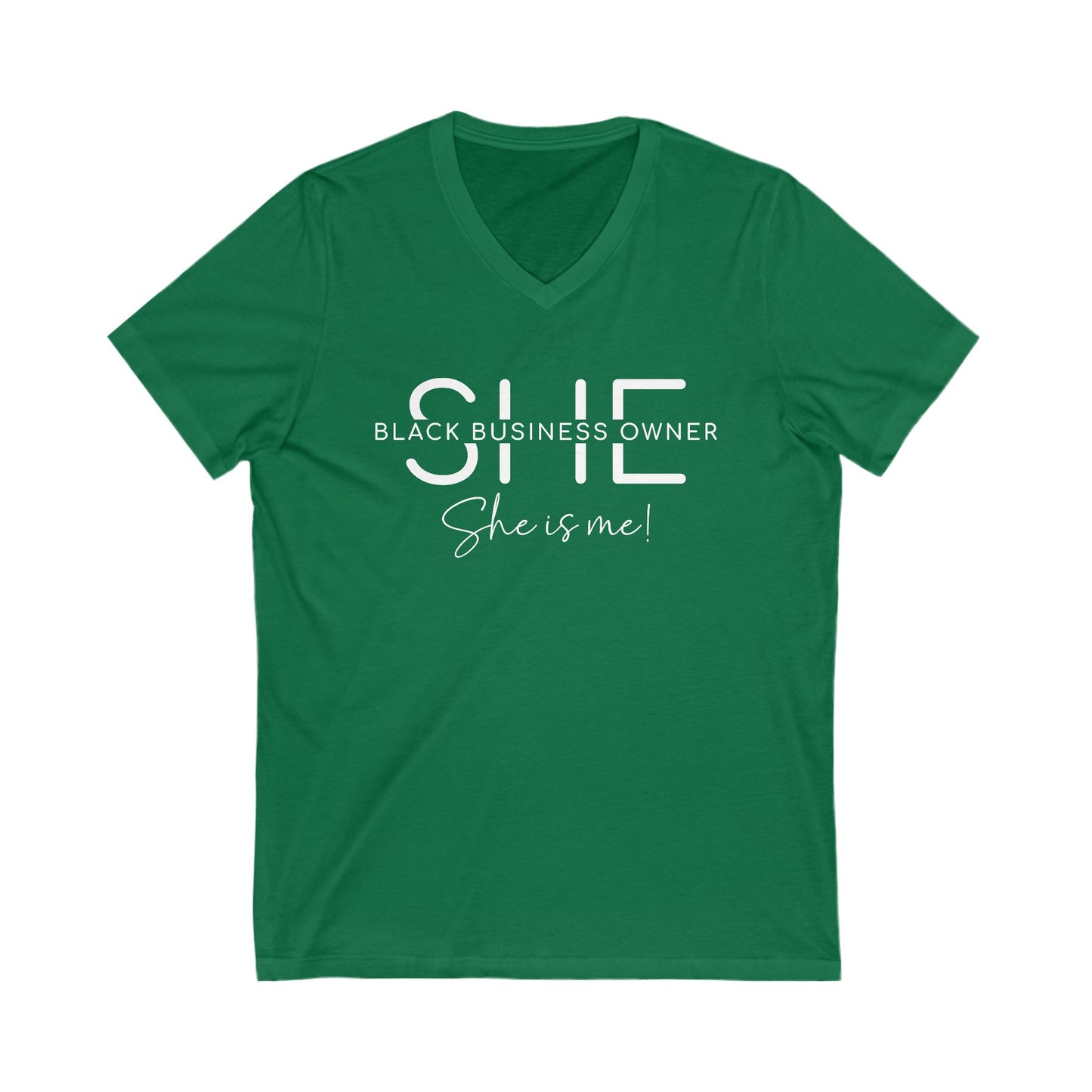 SHE IS ME | T-Shirt | White Font| Short Sleeve V-Neck Tee (Unisex)
