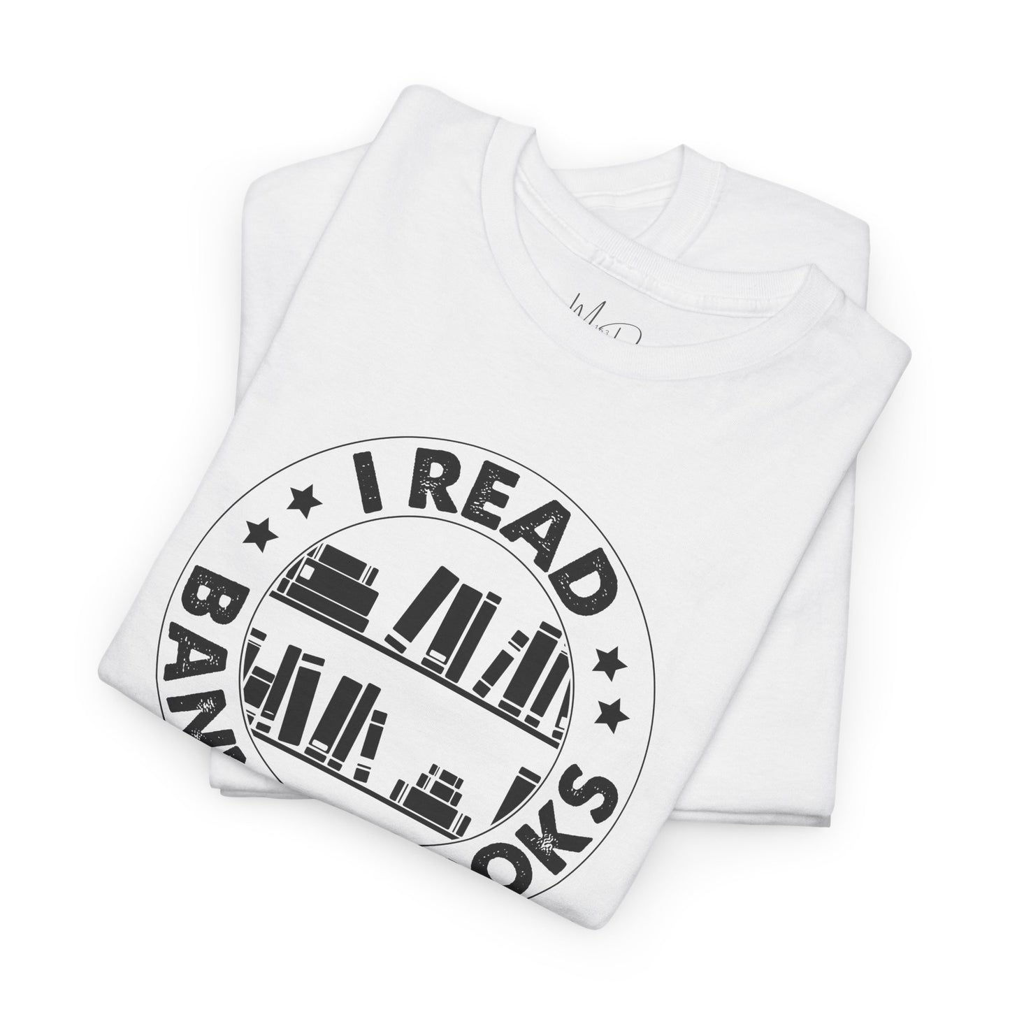 I Read Banned Books| T-Shirt| Black