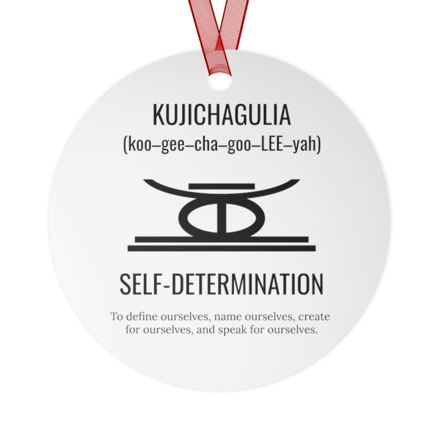 Kujichagulia (Day 2) | Self Determination | Bell, Round or Oval Ornament |Metal|