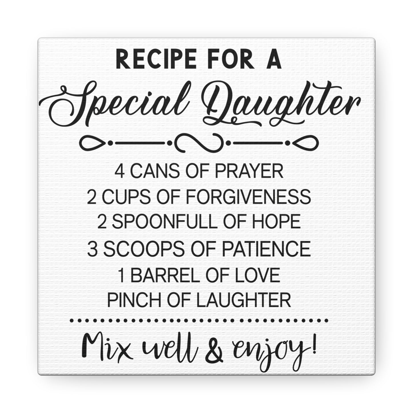 Special Daughter Recipe | Canvas Gallery Wrap | White Background