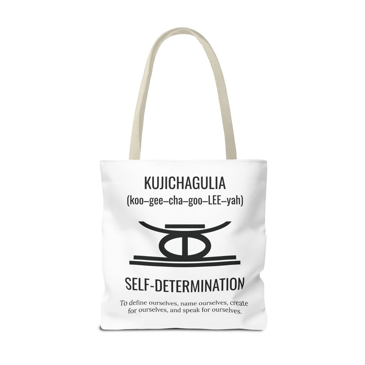 Kujichagulia (Day 2) | Self Determination | Tote Bag | White