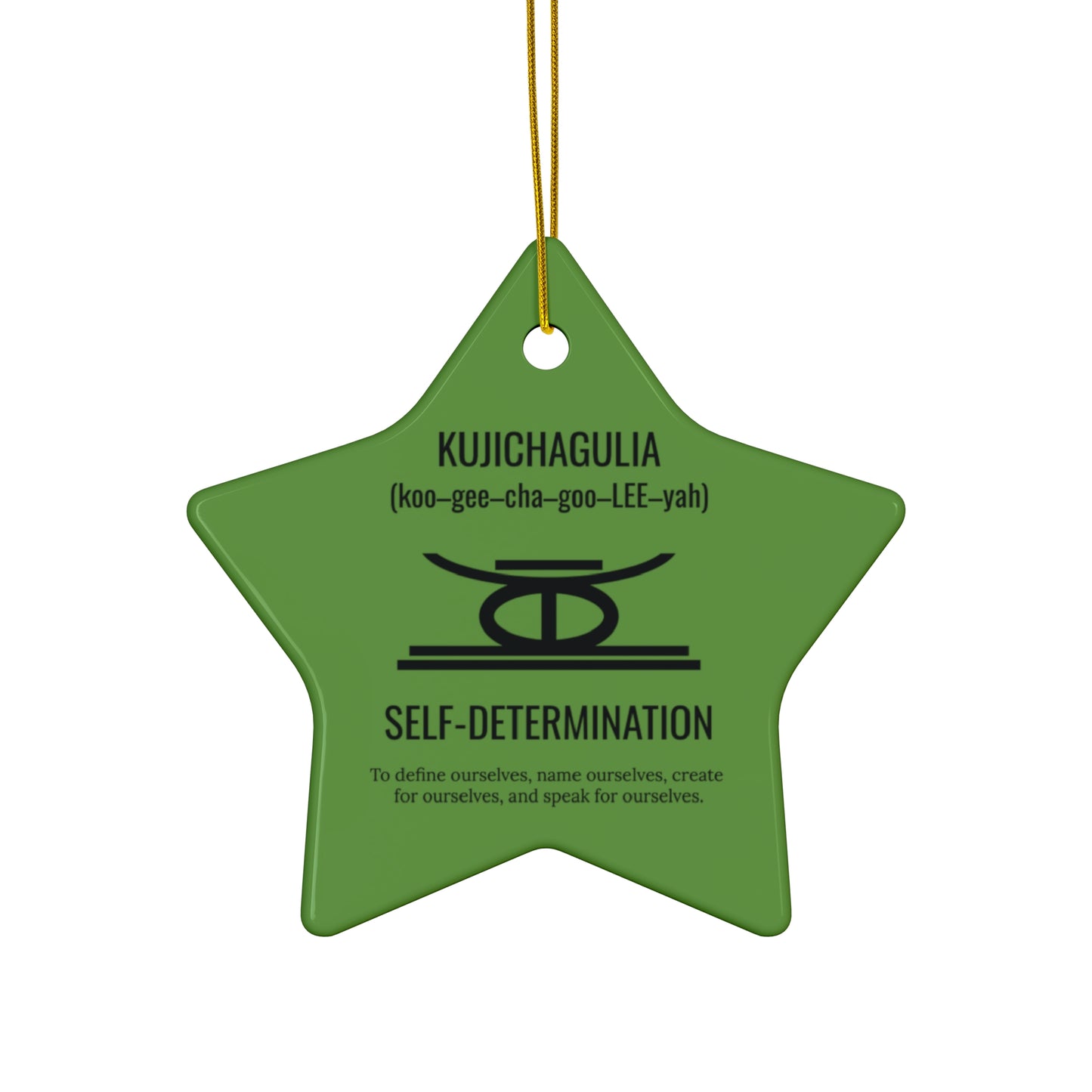 Kujichagulia (Day 2) | Self Determination | Circle or Star Ornament | Green