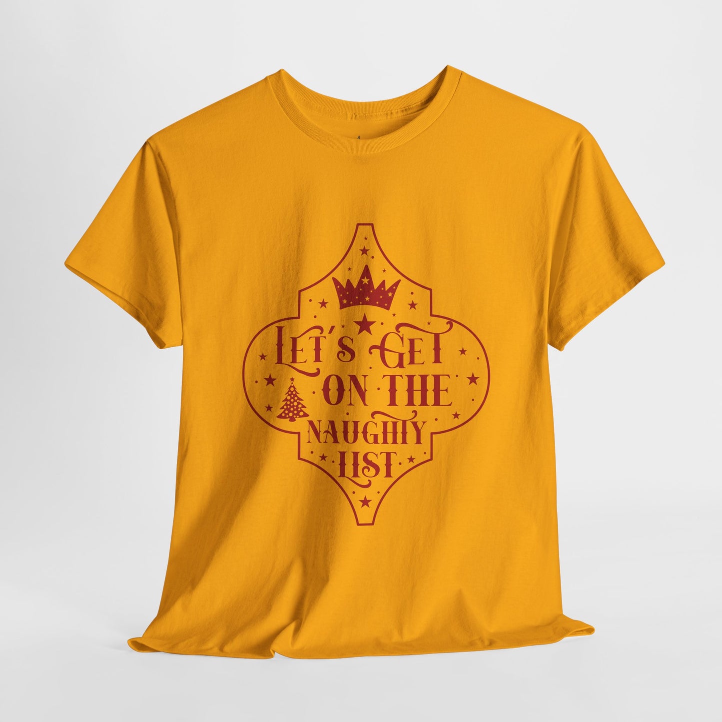 Let’s Get On The Naughty List | T-Shirt | Red Print