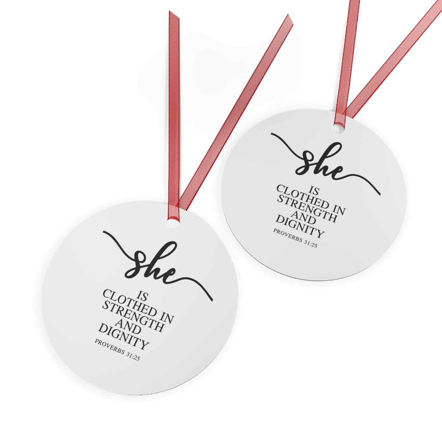 She Is - Proverbs: 31:25| Bell, Tree, Round or Oval Ornament |Metal|