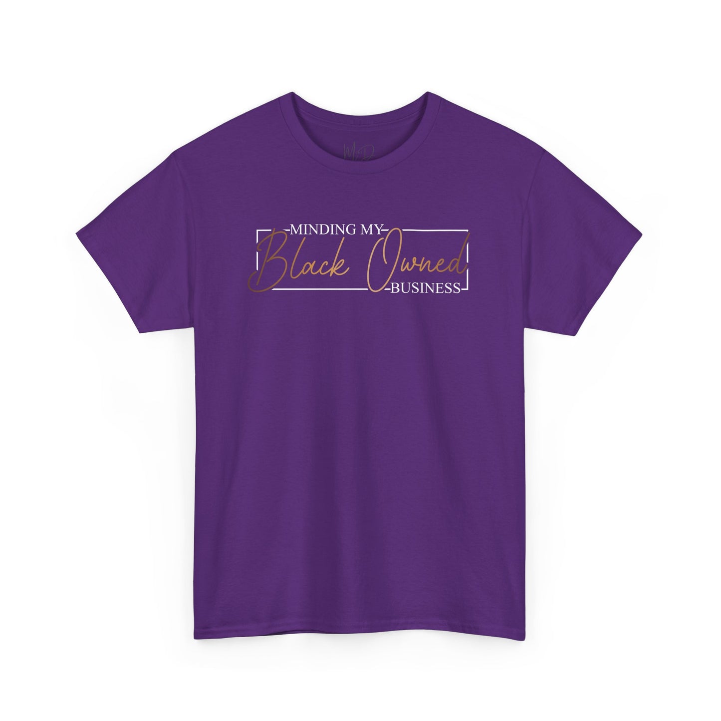 Minding My Black Owned Business | Version 2|T-Shirt