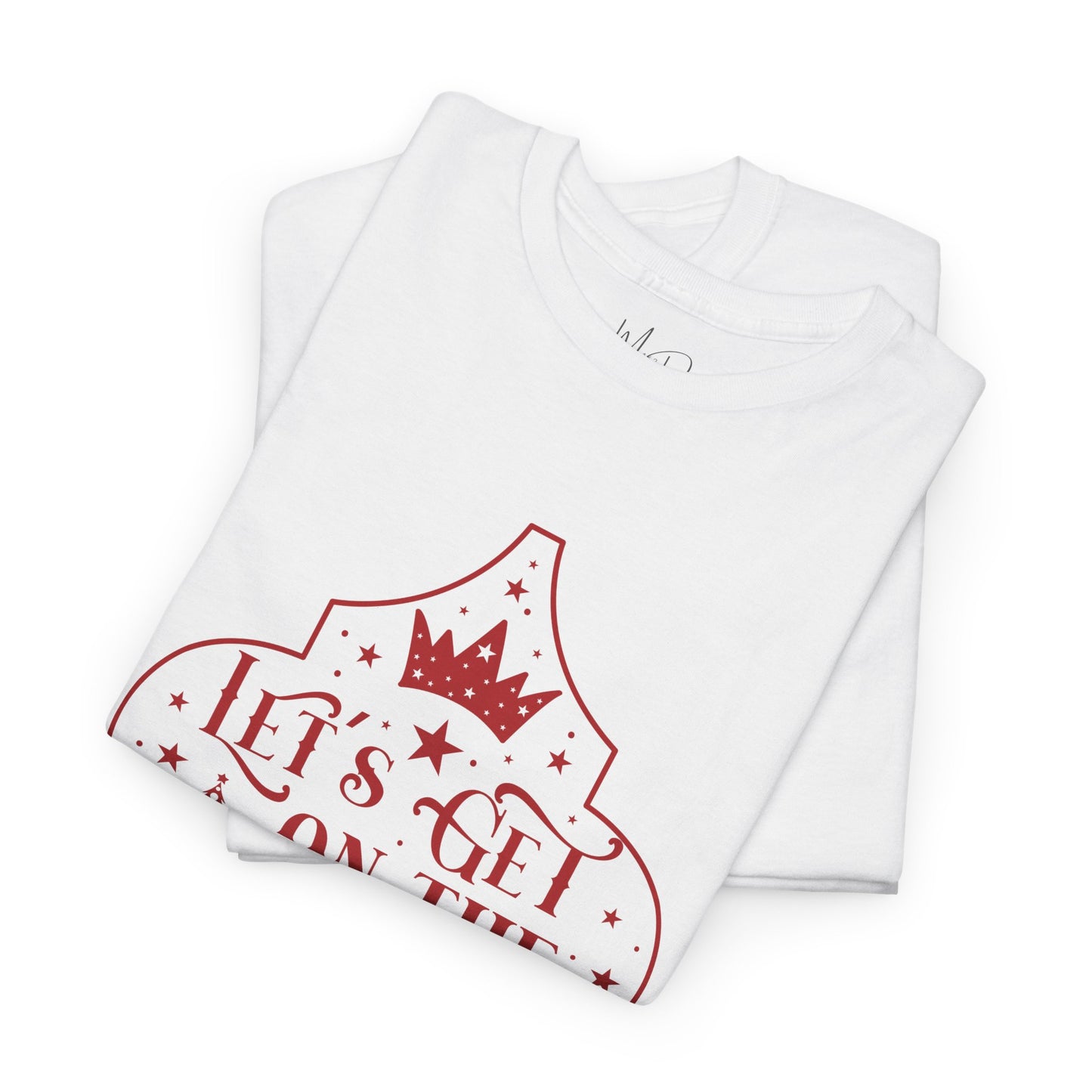 Let’s Get On The Naughty List | T-Shirt | Red Print