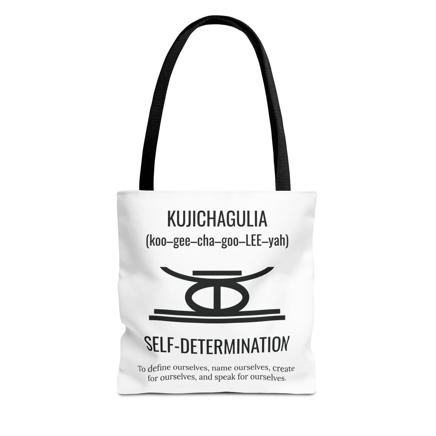 Kujichagulia (Day 2) | Self Determination | Tote Bag | White