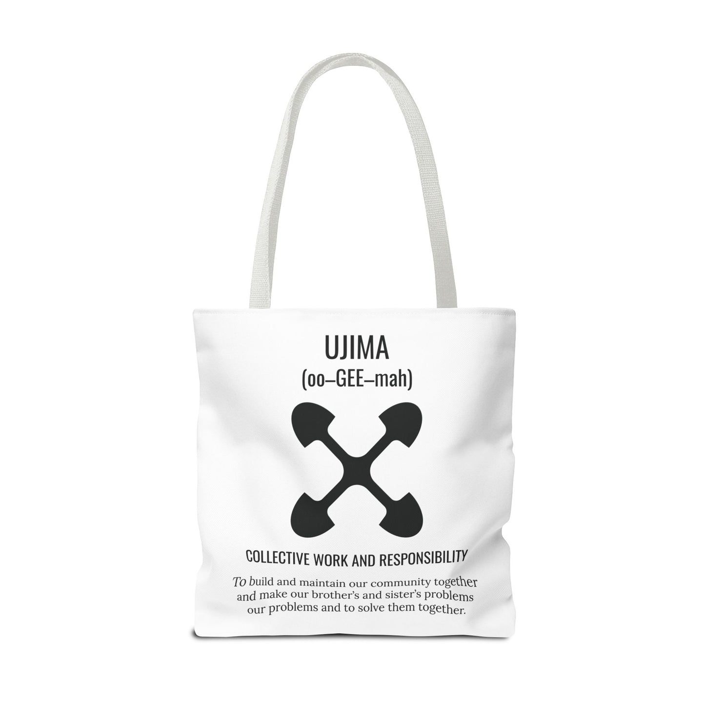 Ujima (Day 3) |Collective Work & Responsibility| Tote Bag | White