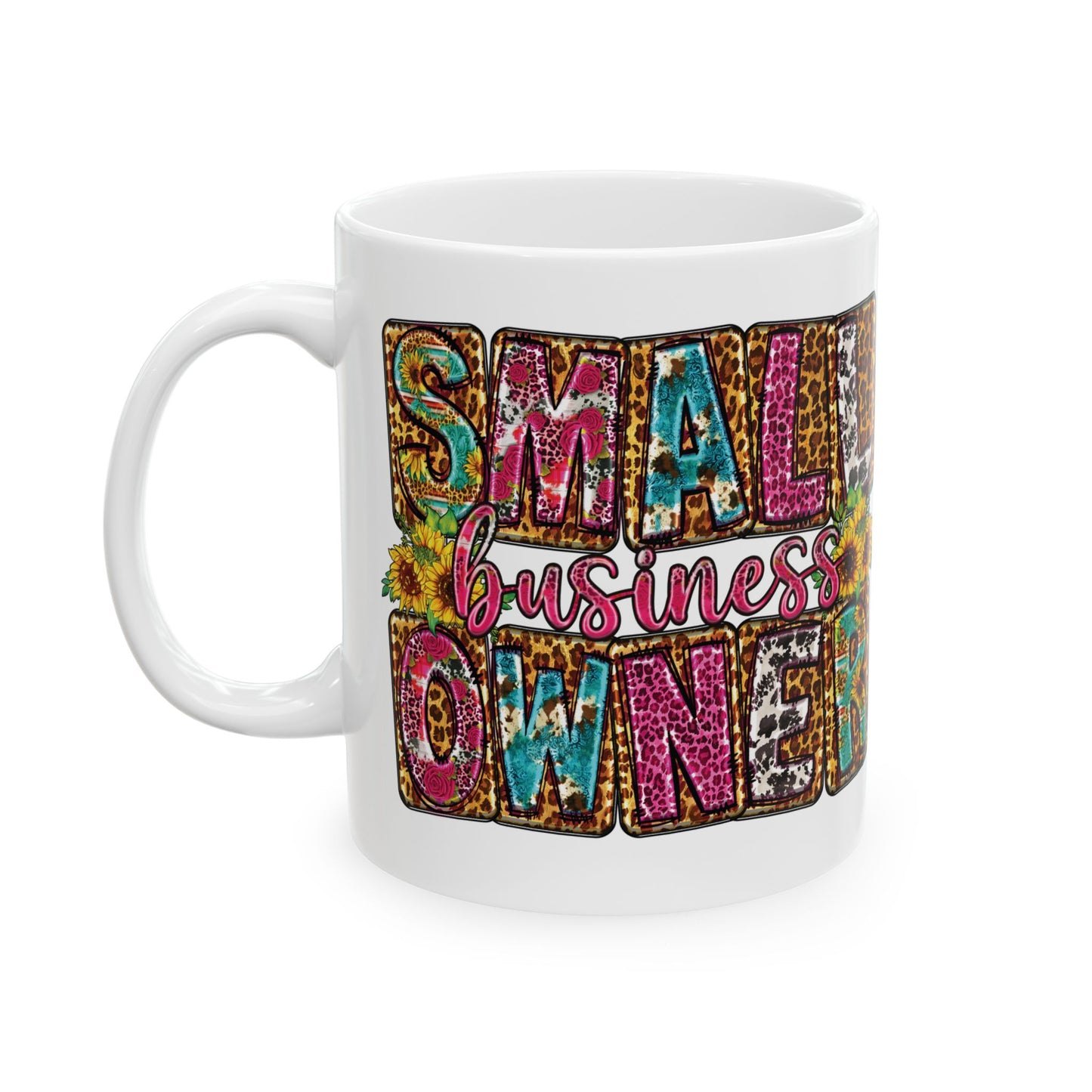 Small Business Owner | Version 2 | 11oz or 15 oz Mug| White