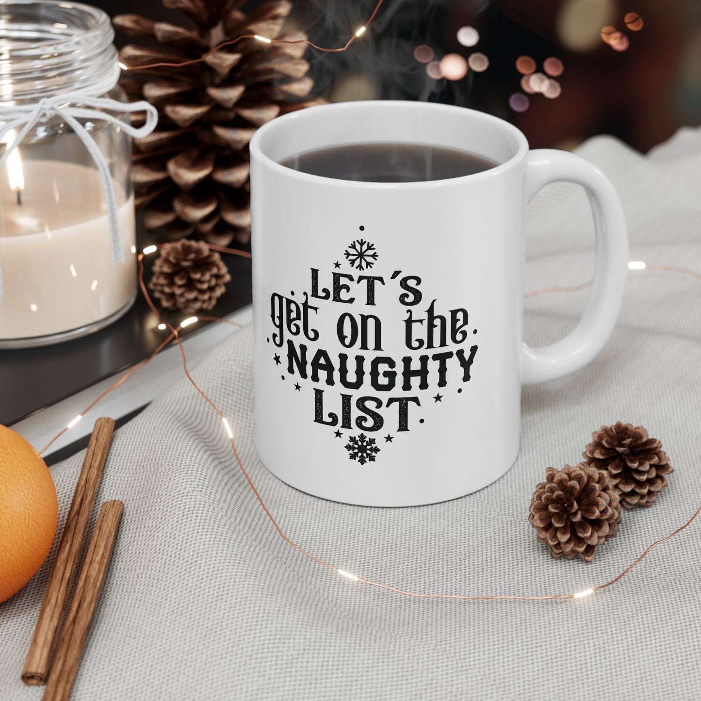 Let’s Get On The Naughty List |11oz Mug| White