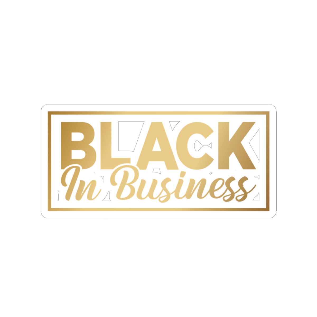 Black In Business | Kriss-Cut Stickers